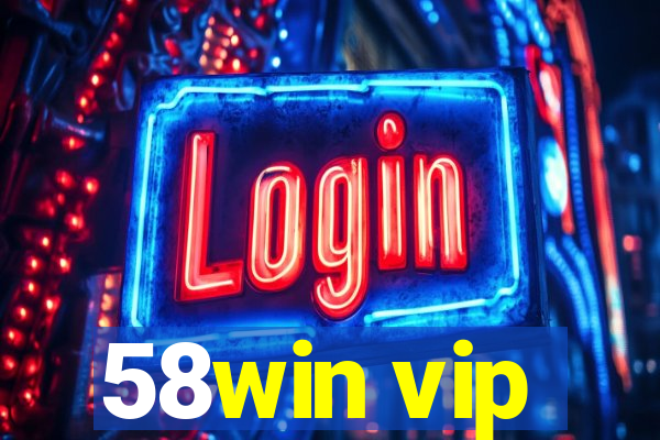 58win vip